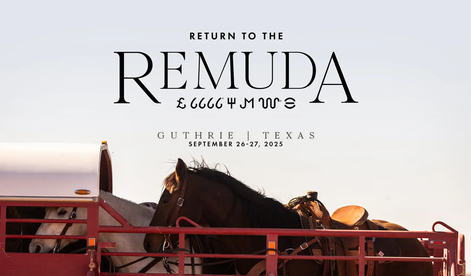 Promotional graphic for Return to the Remuda, showing ranch horses in a trailer and announcing the event in Guthrie, Texas.